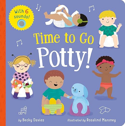Time to Go Potty! Board book