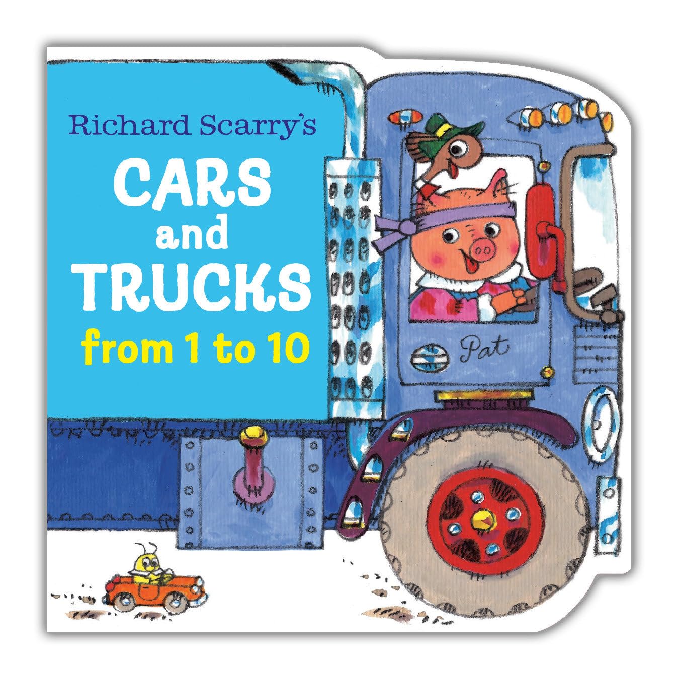 Richard Scarry’S Cars And Trucks 1 To 10