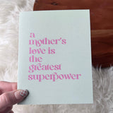 "mother's love is the greatest superpower" Mother's Day Card