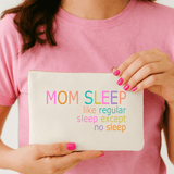 Mom Sleep Gift Pouch