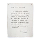 To My Sweet Darlings Hand Painted Wall Hanging - 36" x 48" (Size will vary)