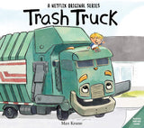 Trash Truck: A Sweet Friendship Story About Big Trucks and Big Adventures for Children (Ages 4–8)