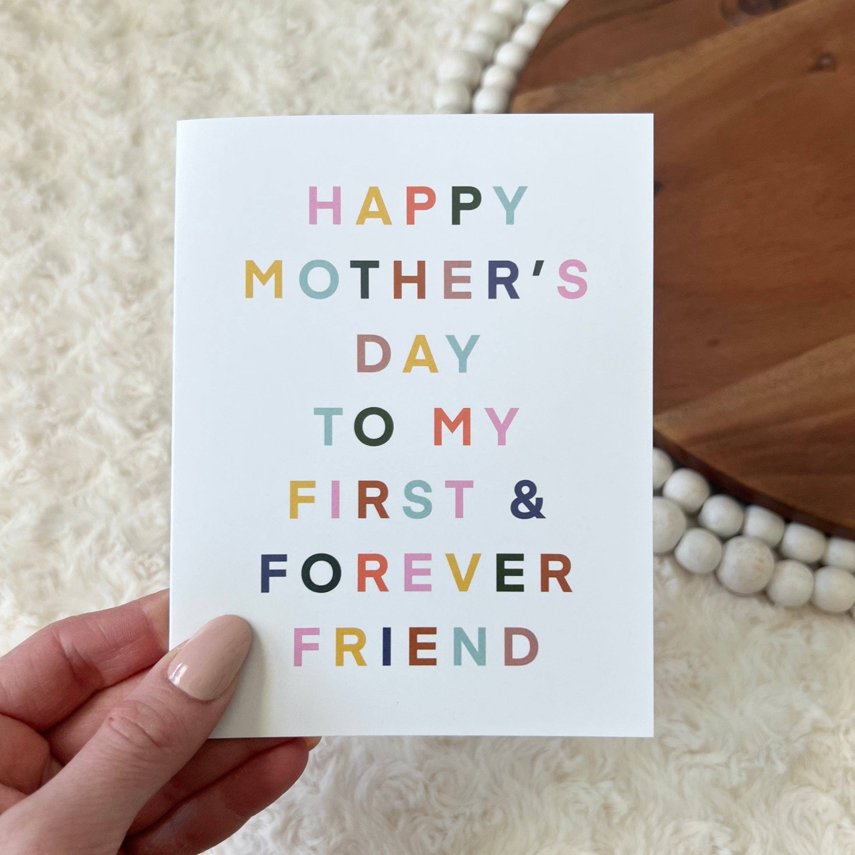 Happy Mother's Day To My Forever Friend" Mother's Day Card
