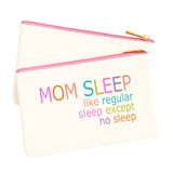 Mom Sleep Gift Pouch