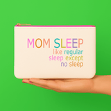 Mom Sleep Gift Pouch