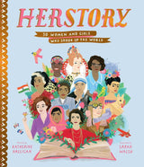 Herstory: 50 Women and Girls Who Shook Up the World (Stories That Shook Up the World) Hardcover – Illustrated