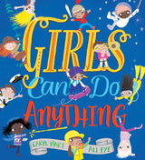 Girls Can Do Anything: An Empowering Book for Children