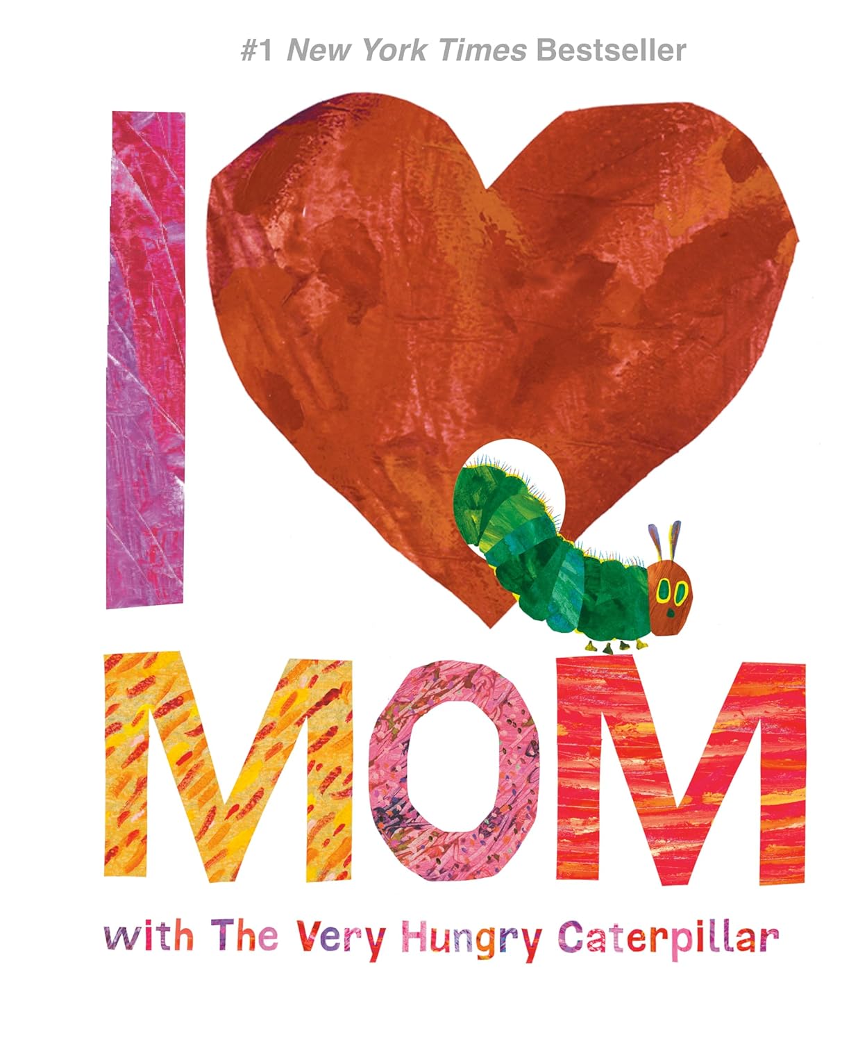 I Love Mom With The Very Hungry Caterpillar- Hardcover