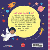 ABC for Me: ABC What Can She Be?: Girls can be anything they want to be, from A to Z