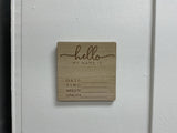 NURSERY SIGN | Hello My Name Is…