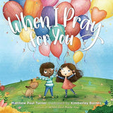 When I Pray for You Hardcover