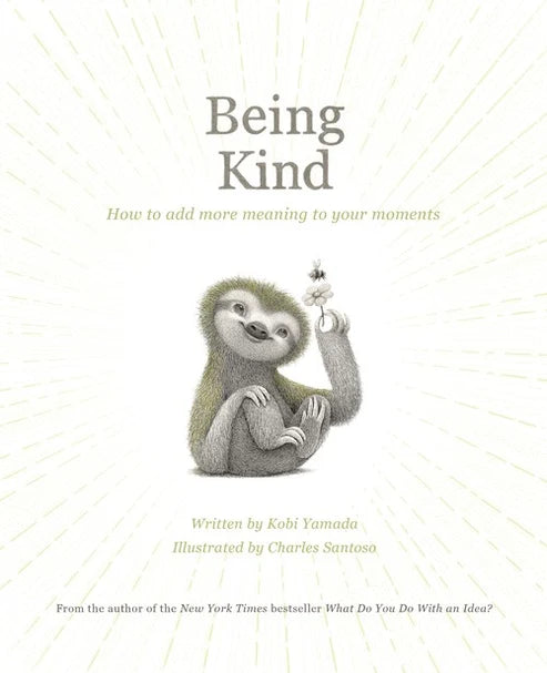 Being Kind | How To Add More Meaning To Your Moments - Book