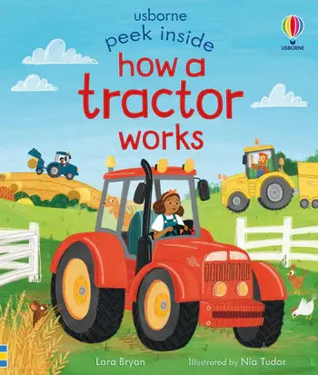 Peek Inside How a Tractor Works : Usborne