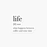 Life Definition - Everyday Sticker