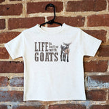 "Life is better with GOATS"