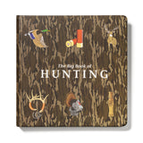 Mossy Oak Edition The Big Book of Hunting