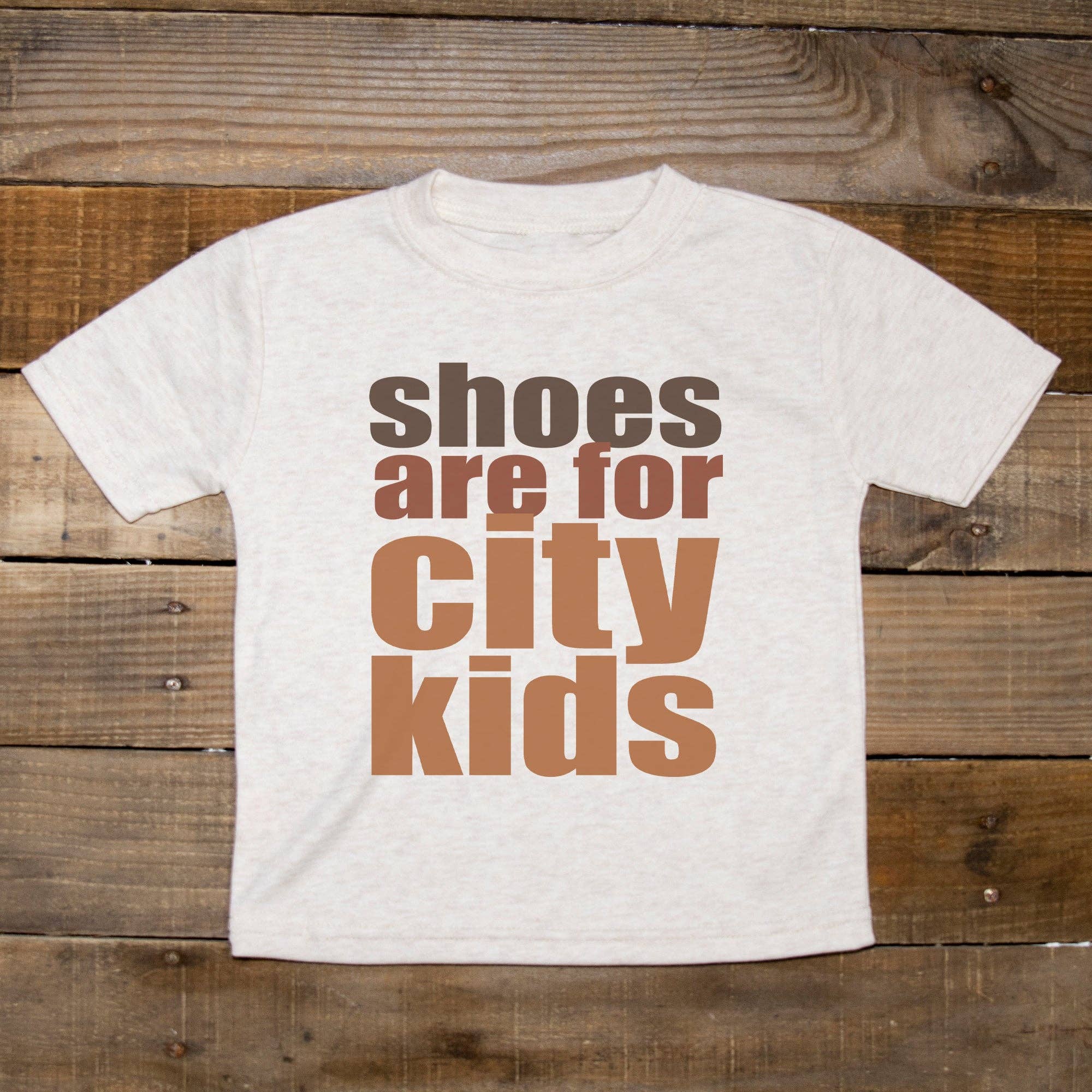 "Shoes are for city kids" Summer Camping Nature Kid Clothing