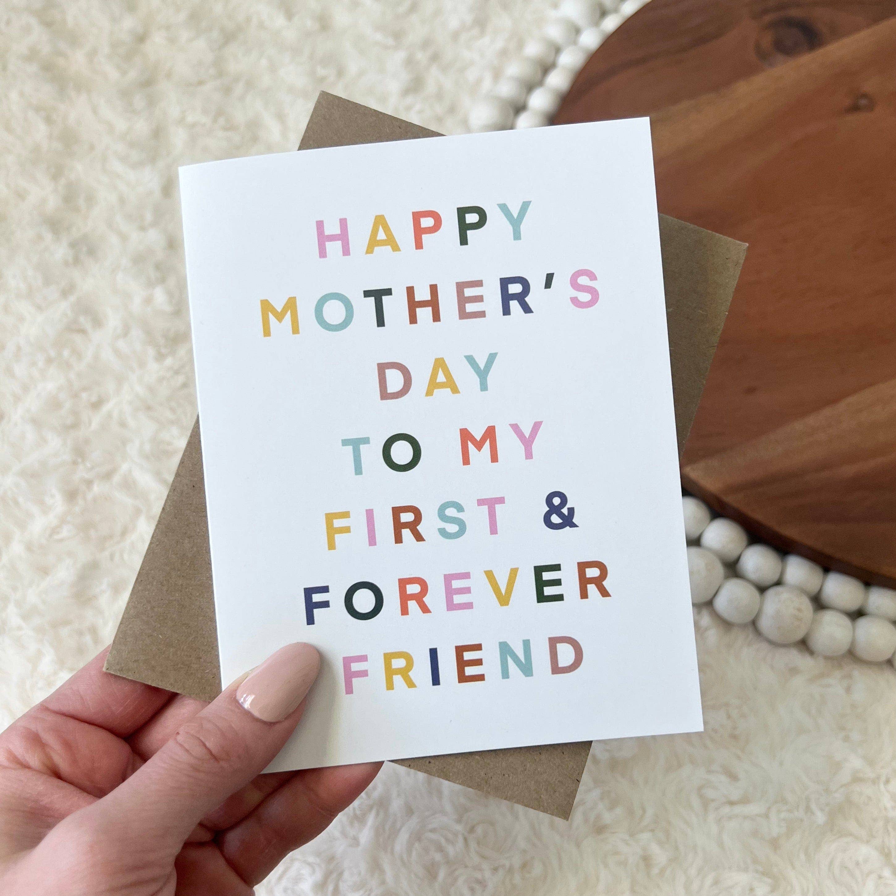 Happy Mother's Day To My Forever Friend" Mother's Day Card