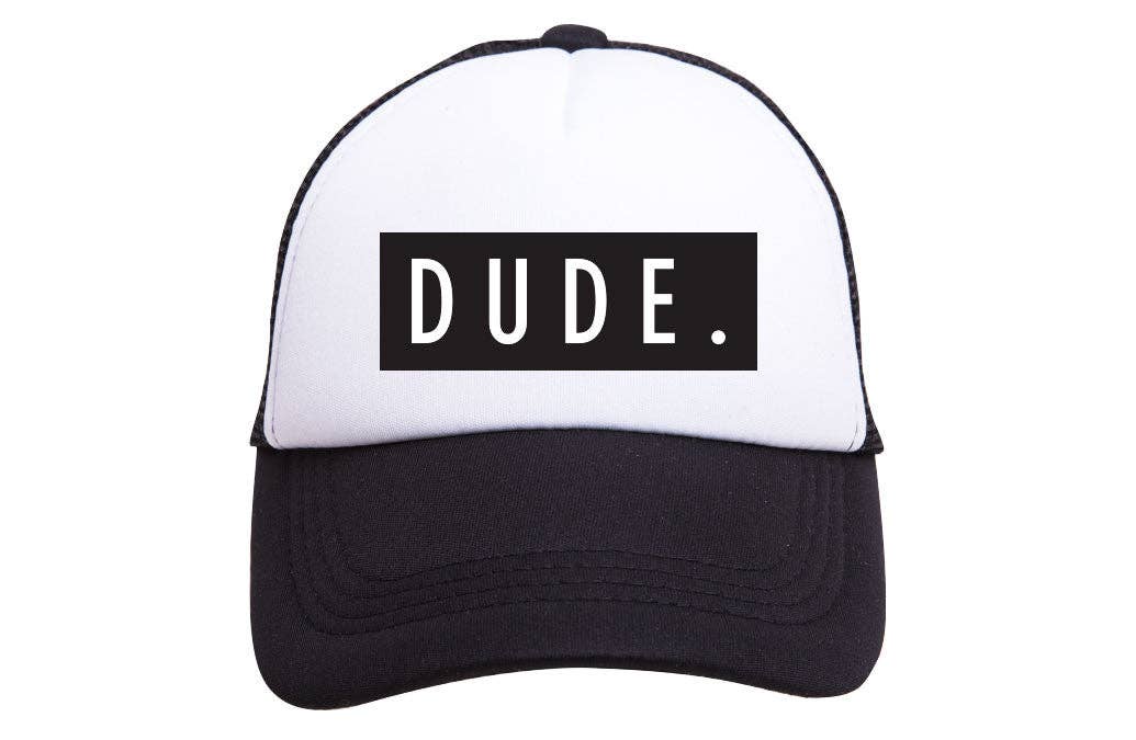 Dude Trucker Hat