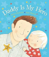 Daddy Is My Hero